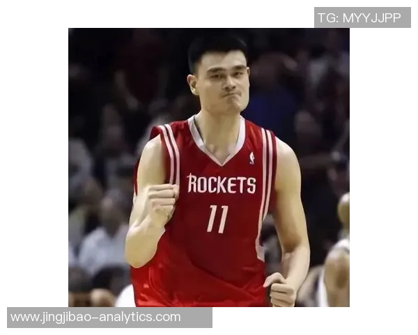 姚明新秀站见证中国篮球崛起的辉煌时刻与未来希望